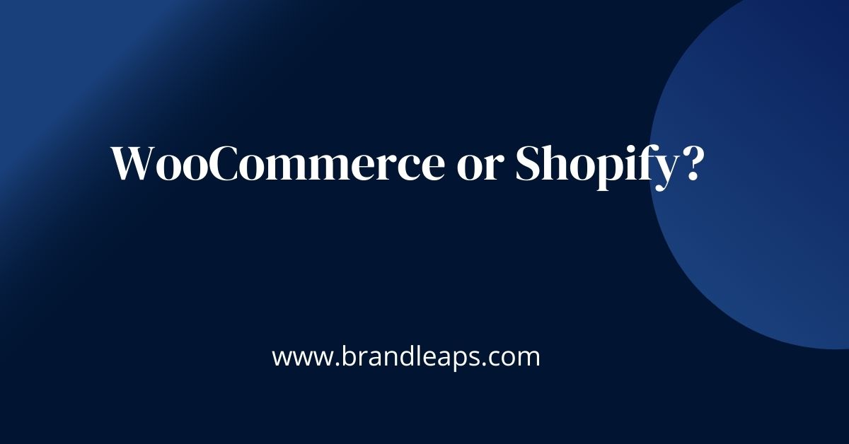 WooCommerce vs Shopify: Which Platform is Best for Your Business?